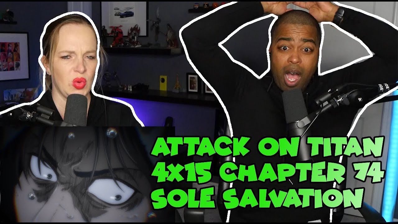 Attack on Titan 4x15 Chapter 74 - Sole Salvation (Jane and JV Reaction 🔥)
