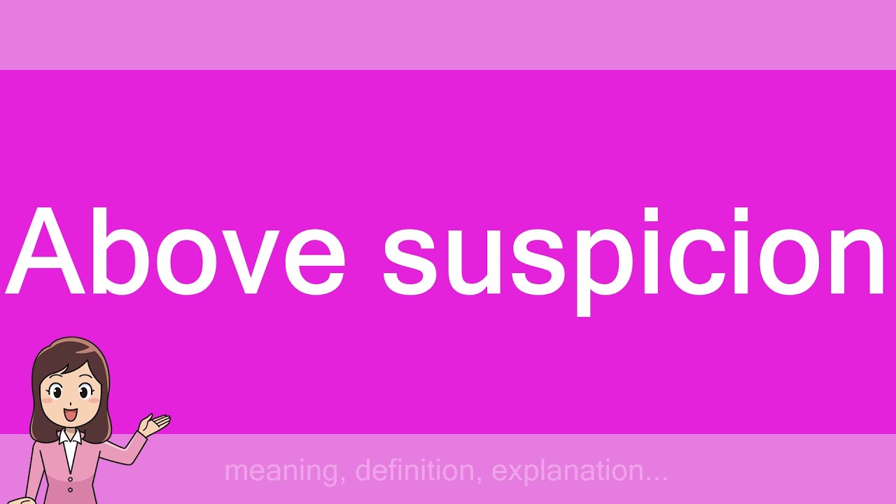Above Suspicion YouTube