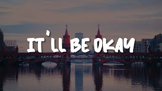 It'll Be Okay, Another Love, Summertime Sadness (Lyrics) - Shawn Mendes