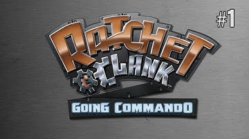 Twitch Livestream | Ratchet & Clank: Going Commando Part 1 [PS2/PS3]