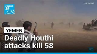 Houthi missile attacks target Saudi-backed Yemeni government, dozens killed • FRANCE 24 English