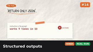 Structured outputs (Hindi) | Agentic AI: Beginner to Master #14