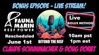 The Fauna Marin Bolus Method In-Depth With Claude Schuhmacher Doug Dorrat