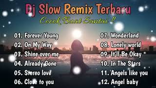 DJ Slow Remix Full Album Terbaru ❗ Enak Buat Santai🎧