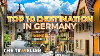 Top 10 Destinations in Germany for 2024 | The Traveller