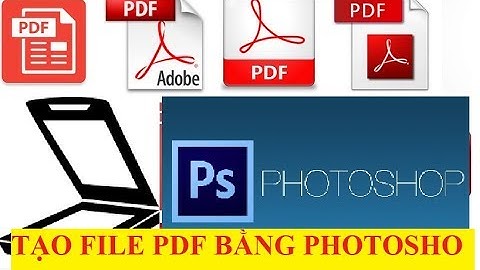Tạo file pdf từ ảnh rất đẹp bằng Photoshop