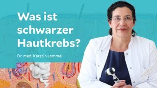 Was ist schwarzer Hautkrebs?