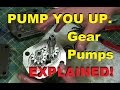 HYDRAULIC GEAR PUMPS EXPLAINED!