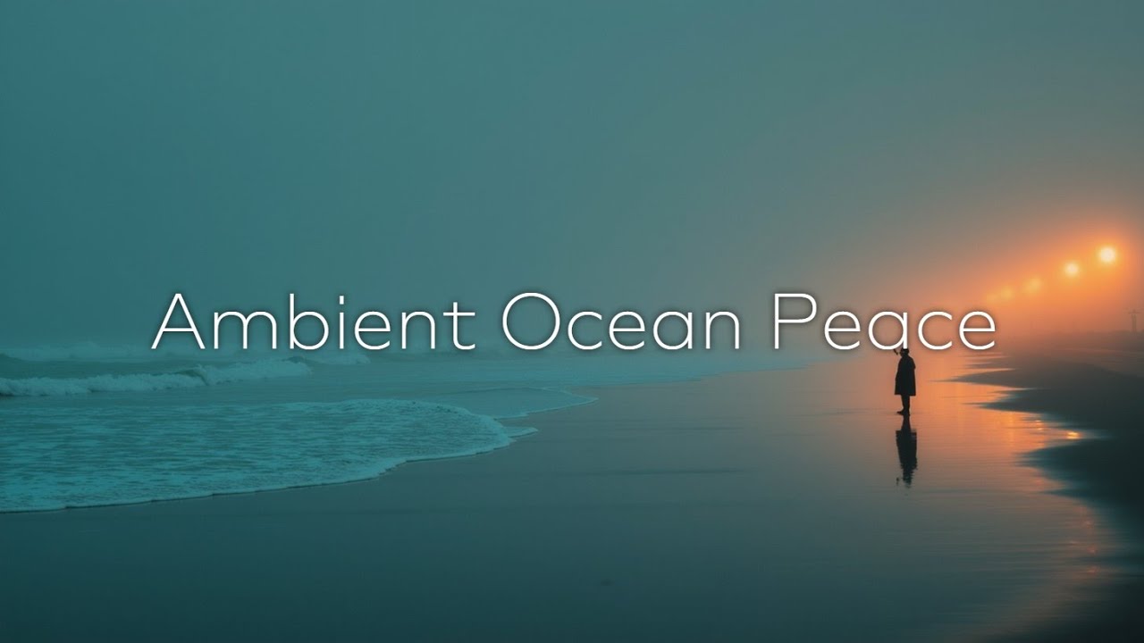 Снимающие стресс океанские волны и эмбиент микс
