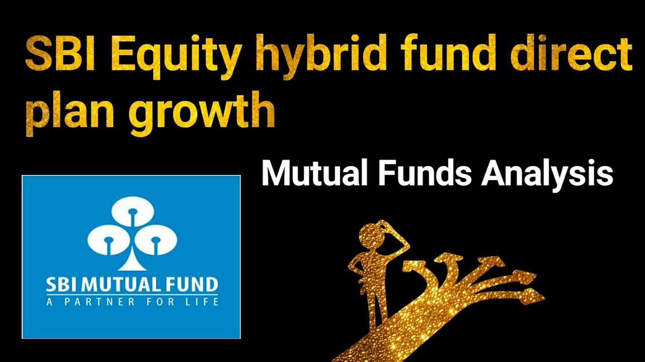 sbi-equity-hybrid-fund-direct-plan-growth-sbi-equity-hybrid-fund