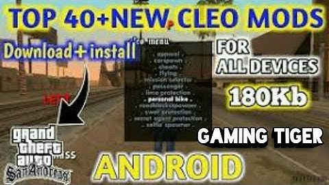 Add advance Cleo scripts in San Andreas android by Gaming Tiger