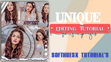 PicsArt Editing Tutorial For Fanpages•||Softhuesx Tutorial