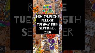 🤩 New Dylusions Release - Tuesday 15th September 2026 🤩