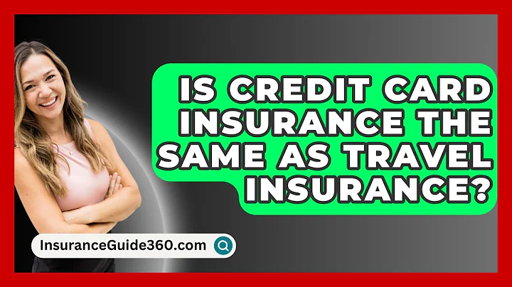 Is Credit Card Insurance The Same As Travel Insurance? - InsuranceGuide360.com
