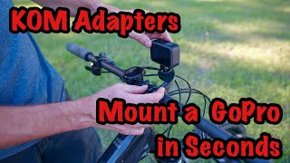 KOM Adapters for Quickly Mounting a GoPro and Computer