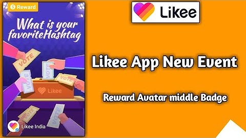 Likee App New Event  Reward Mil Sakta hai Badge | Likee App New badge kaise Paye