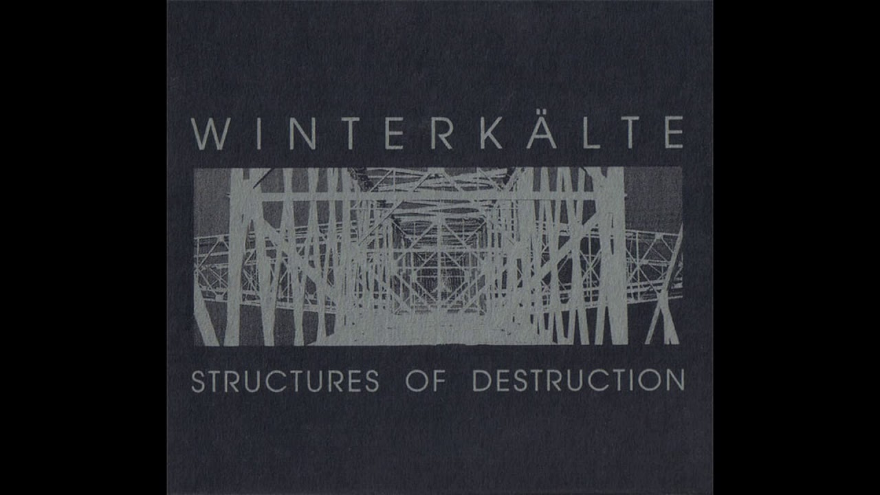 Winterkalte - Structures of Destruction (1997)