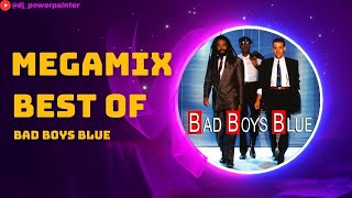Bad Boys Blue MEGAMIX