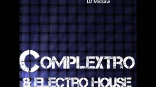 Video thumbnail of "Complextro & Electro House (& Dubstep) For Spire"