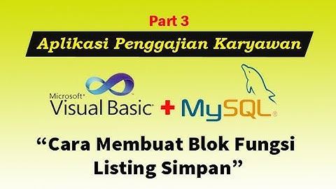Aplikasi Penggajian Karyawan | Membuat Listing Simpan #VB_NET