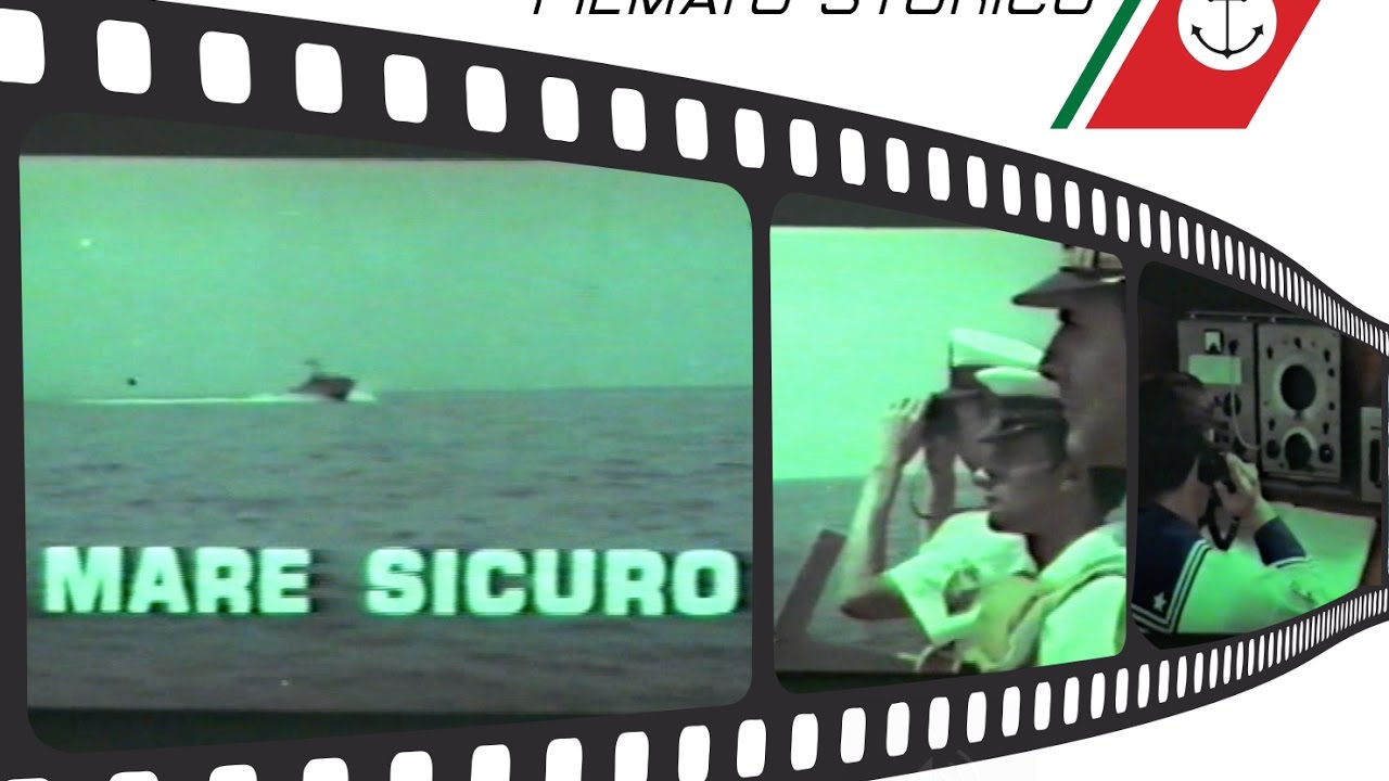 Filmato storico - Mare Sicuro