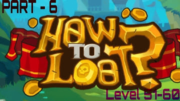 # HoW to Loot # . Level 51-60 How To LooT Pin Pull & Hero Rescue Game Play