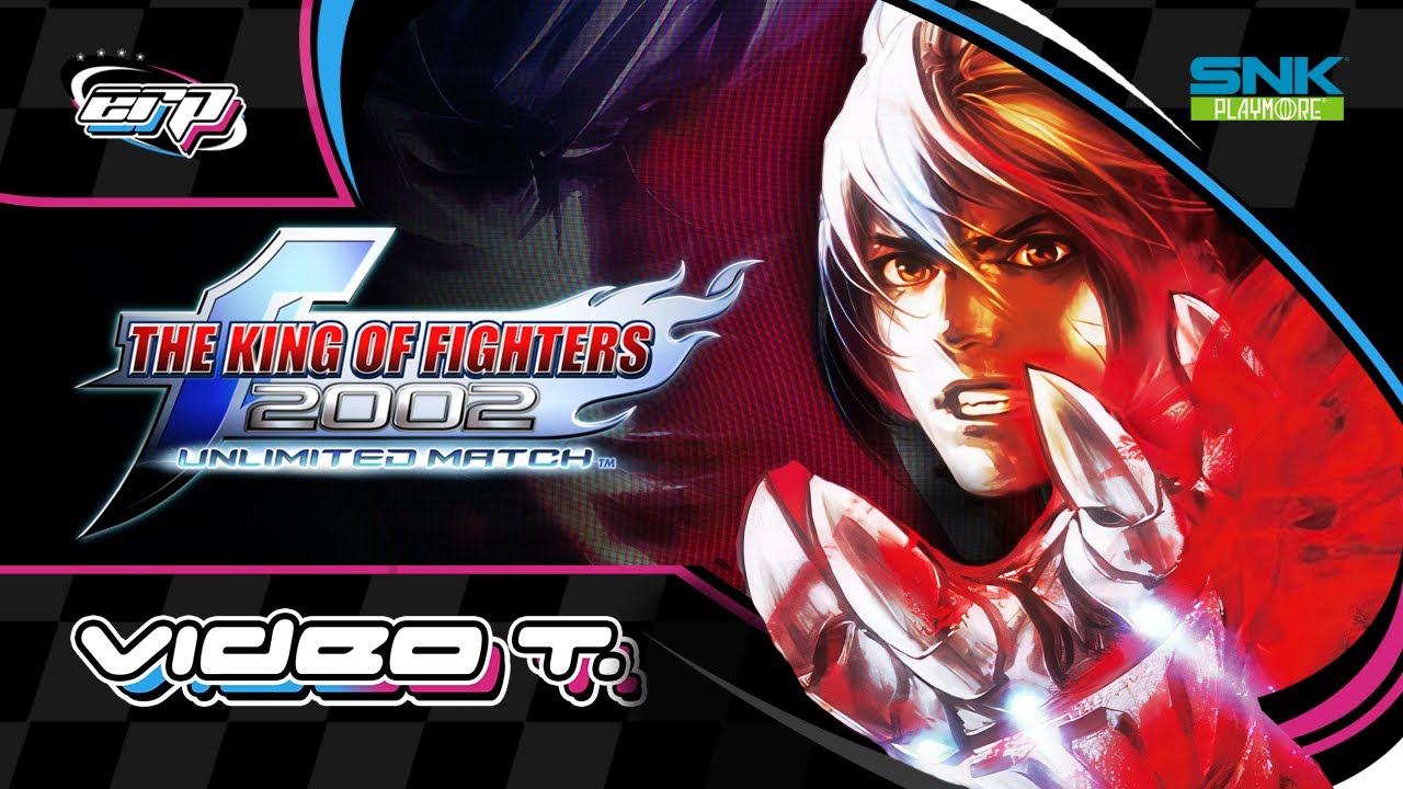 The King Of Fighters 2002 Unlimited Match - YouTube