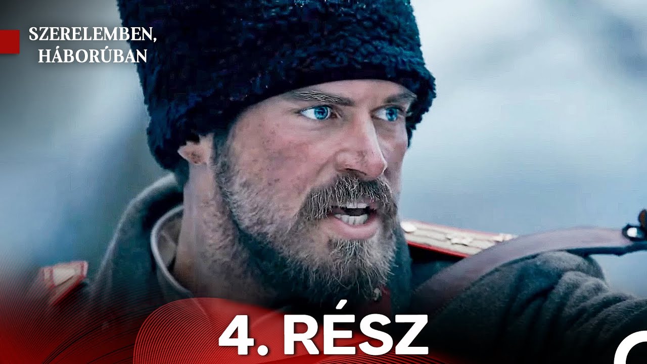 Szerelemben Haboruban 4. Rész (Magyar Szinkron)