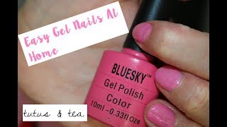 Gel Nails At Home (Shellac) Bluesky