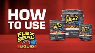 How to: USE Flex Seal LIQUID? *Tips \& Tricks*