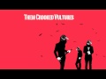 Them Crooked Vultures - Scumbag Blues