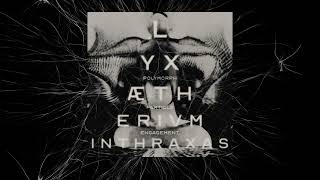 Lyxætherivminthraxas - Polymorph Particle Engagement