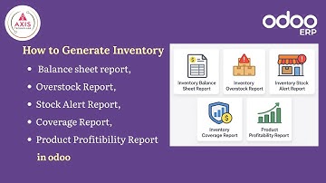 Inventory Overstock, Stock Alert, Coverage, Product Profitability and Balance sheet Report in #odoo