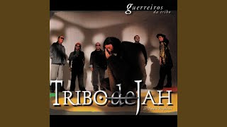 Video thumbnail of "Tribo de Jah - Oh Jah, Oh Jah!"