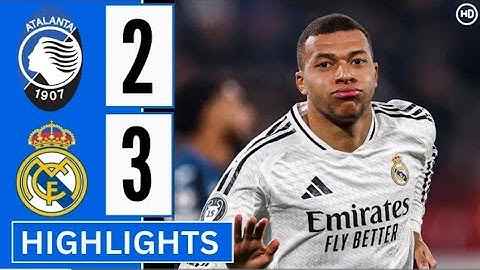 ملخص مباراة أتالانتا ضد ريال مدريد (2-3)أبرز وأهم الأهداف | مبابي،فينيسيوس، بيلينجهام