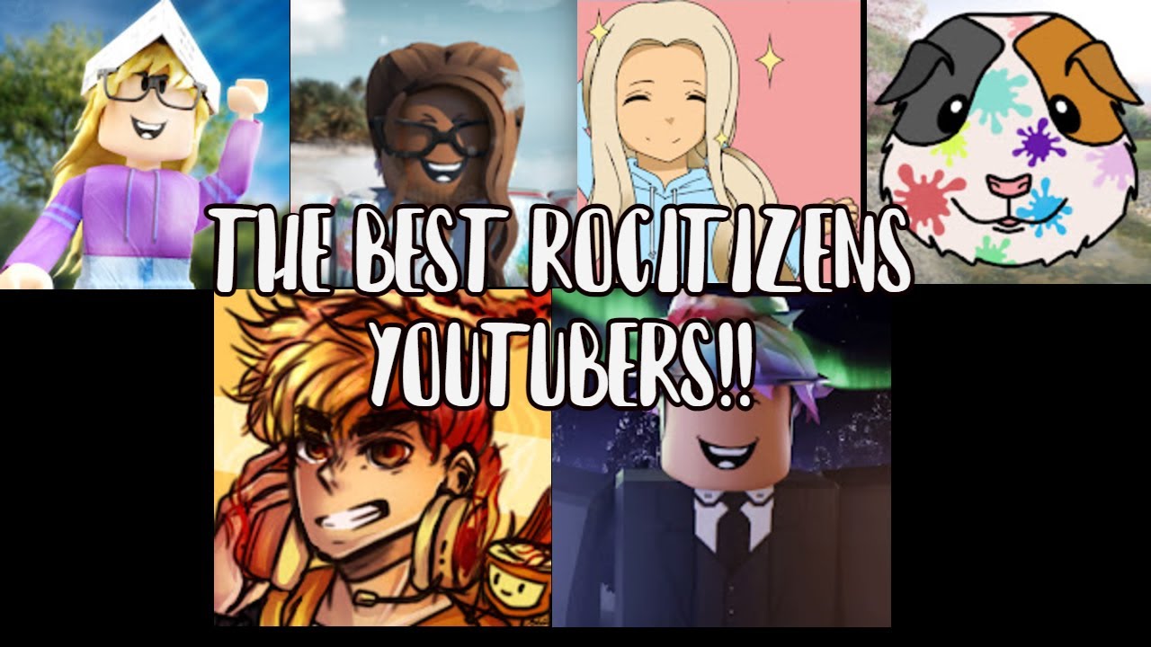 The Best Rocitizens YouTubers Of 2021 YouTube
