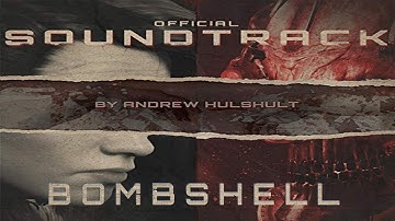 Bombshell · (Full Official Game Soundtrack) · Andrew Hulshult