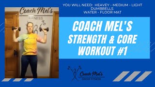 Coach Mel's Full Body Strength Workout with Core Workout  #1 by Coach Mel 121 views 4 months ago 44 minutes