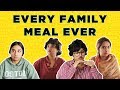 Every family meal ever  mostlysane