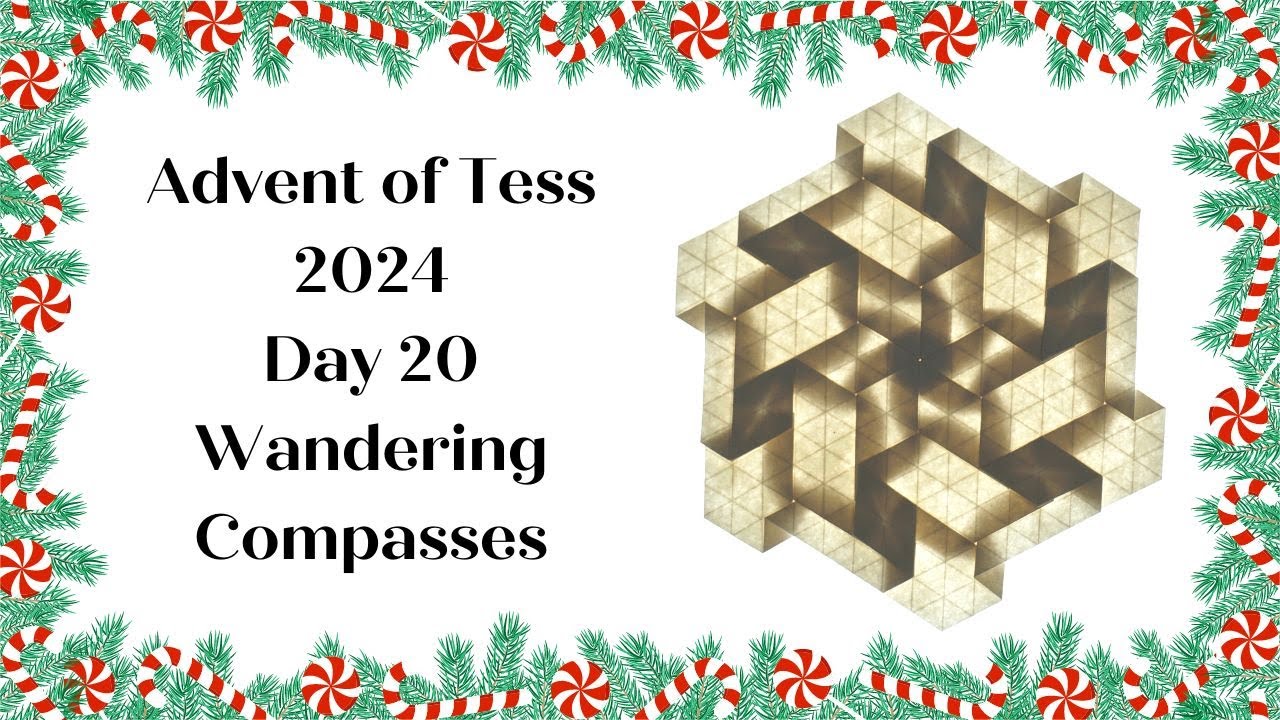 Advent of Tess 2024 Day 20 Origami Tutorial: Wandering Compasses - YouTube