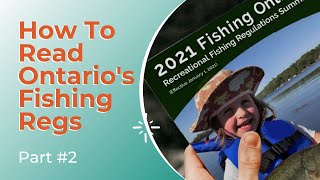 How To Read Ontario's Fishing Regulations (Part 2)