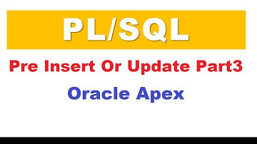 Pre Insert or Update Tigger In Oracle Apex Part 3