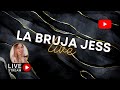 "La Bruja Jess Live" FRUSTRACIÓN, EL PRIMER V3RG4SO ESPIRITUAL.