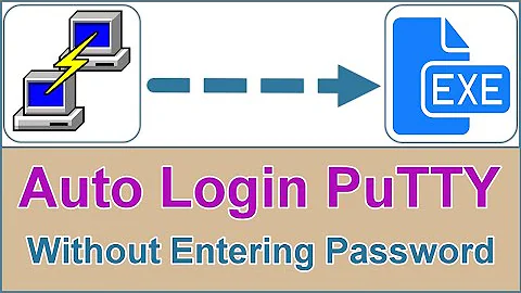 How to Auto Login in PuTTY Without Entering Username and Password? (#Auto #Login #PuTTY)