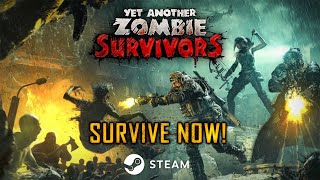 Графонистый зомби-рогалик от хорошей студии  / Yet Another Zombie Survivors / зомби рогалики шутер