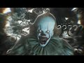 I DON T KNOW JUMPSTYLE Pennywise Edit
