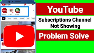 youtube subscriptions channel not showing | how to fix youtube subscriptions channel not showing