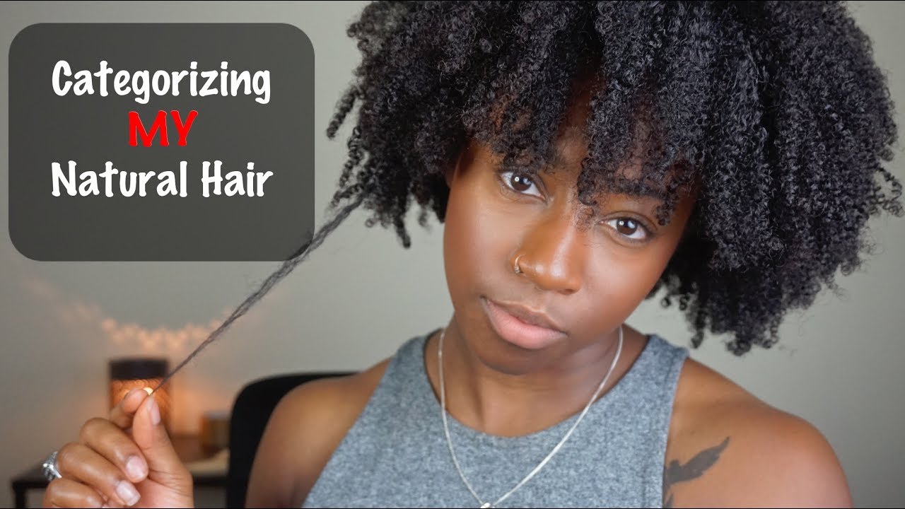 Categorizing MY Natural Hair ... The Correct Way - YouTube