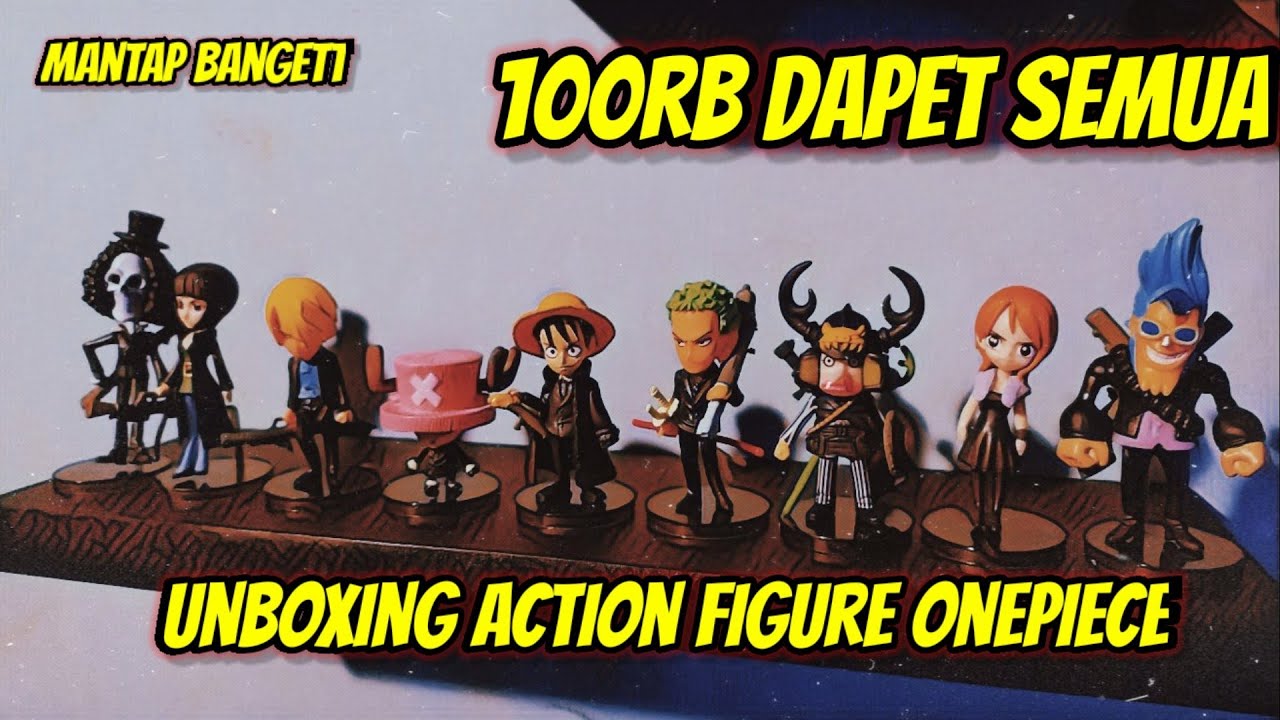 Unboxing Action figure One Piece murah dan complit YouTube