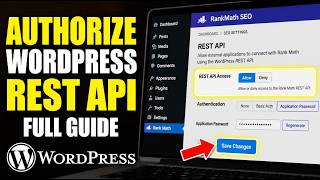 How to authorize WordPress REST API for SEO plugin integrations - Full Guide